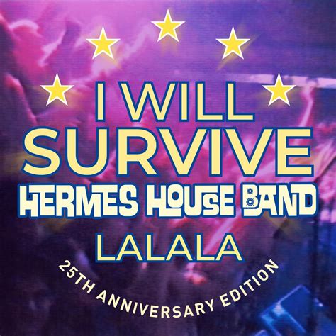 hermes house band i will survive|i will survive gloria gaynor.